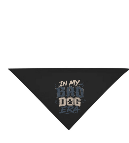 In My Bad Dog Era
