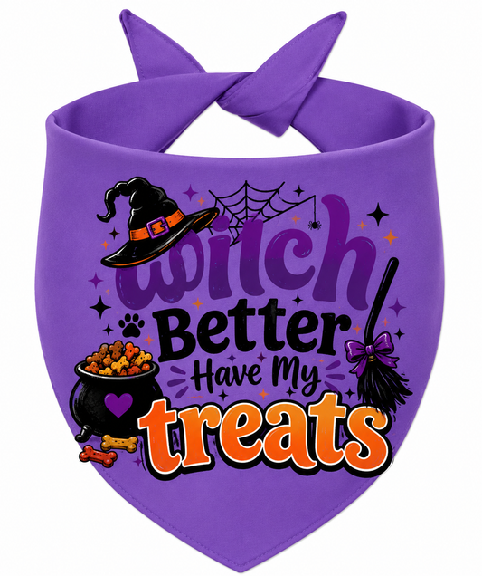 Witch Better Have My Treats