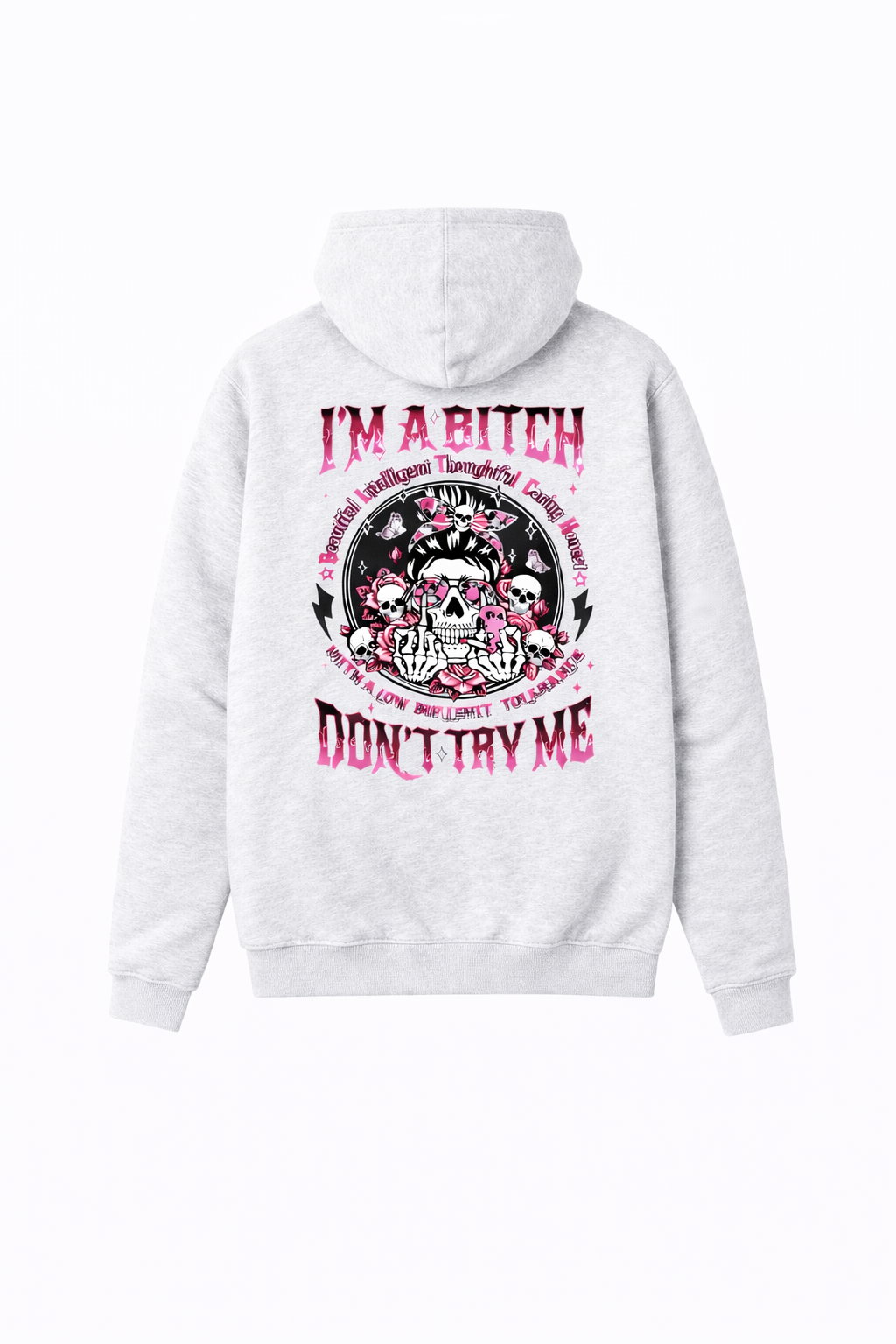Don't Try Me Statement (Hoodie)