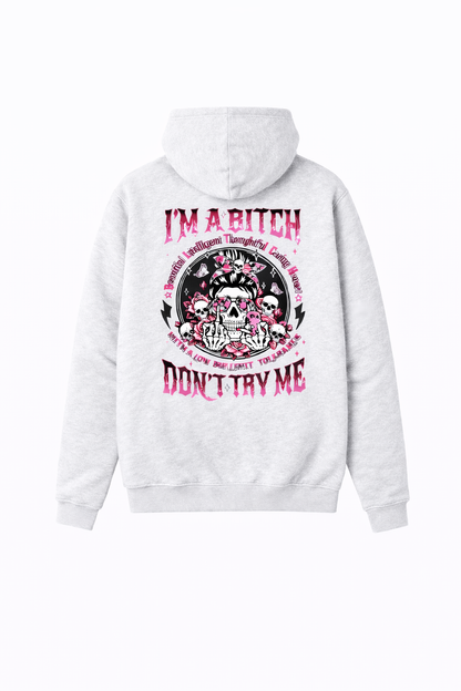 Don't Try Me Statement (Hoodie)