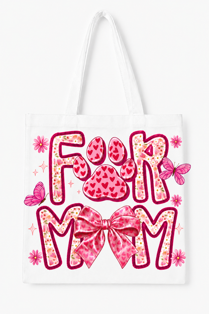 Fur MOM Love (Tote Bag)