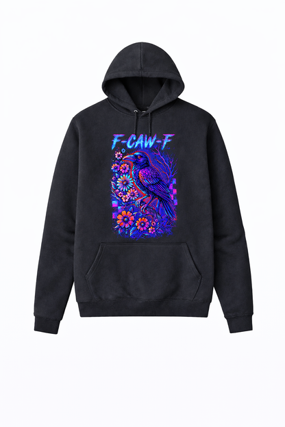 F-Caw-F (Hoodie)