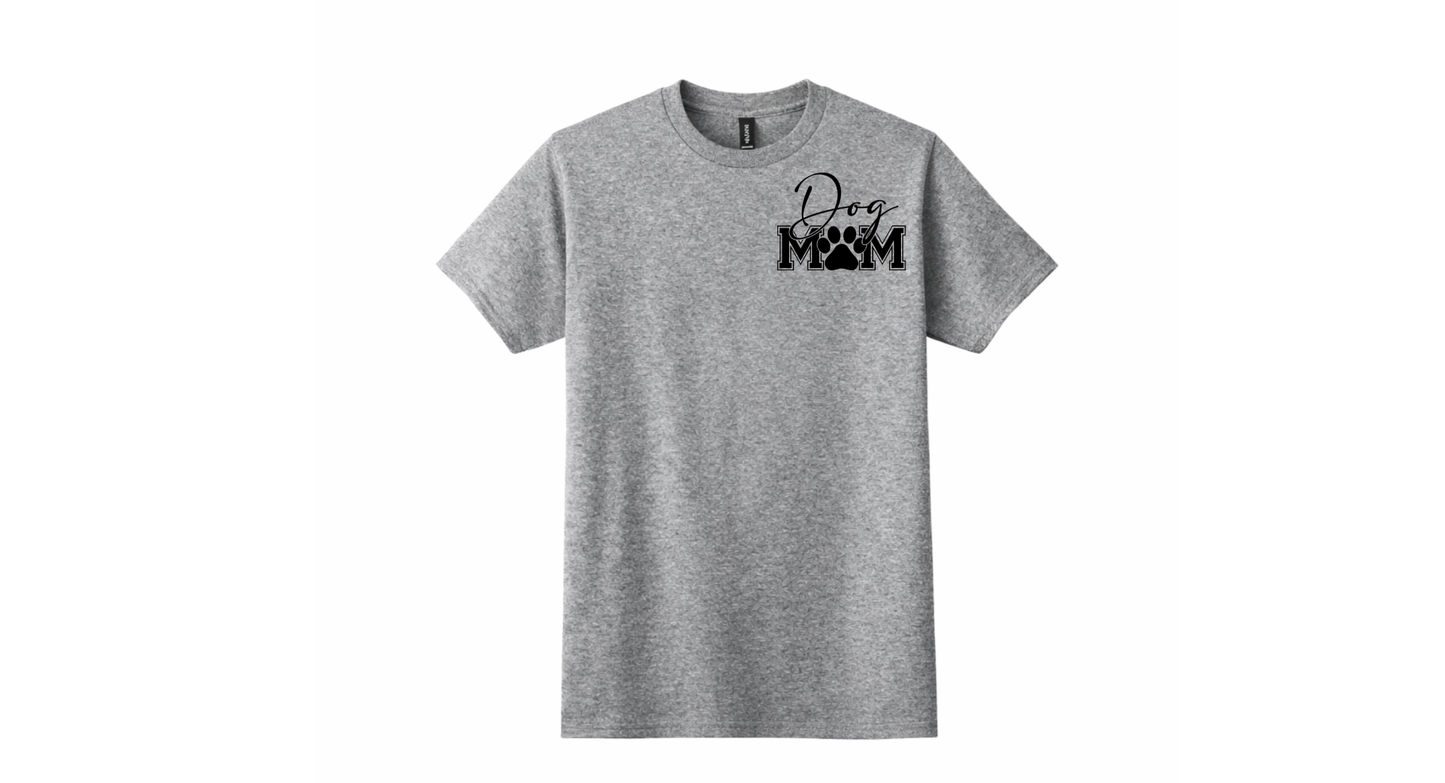 Dog Mom- Front and Back (Graphic Tee)