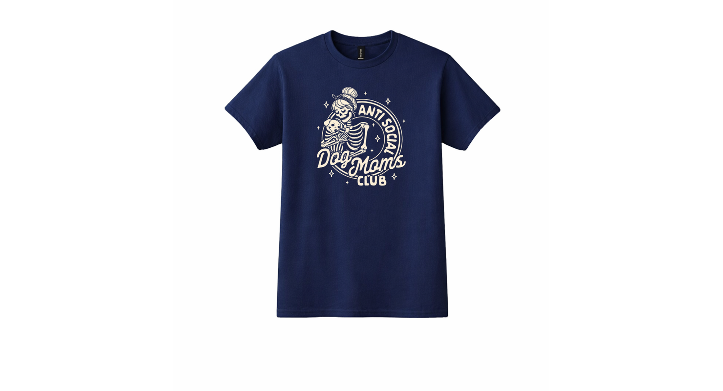 Anti Social Dog Moms Club (Graphic Tee)