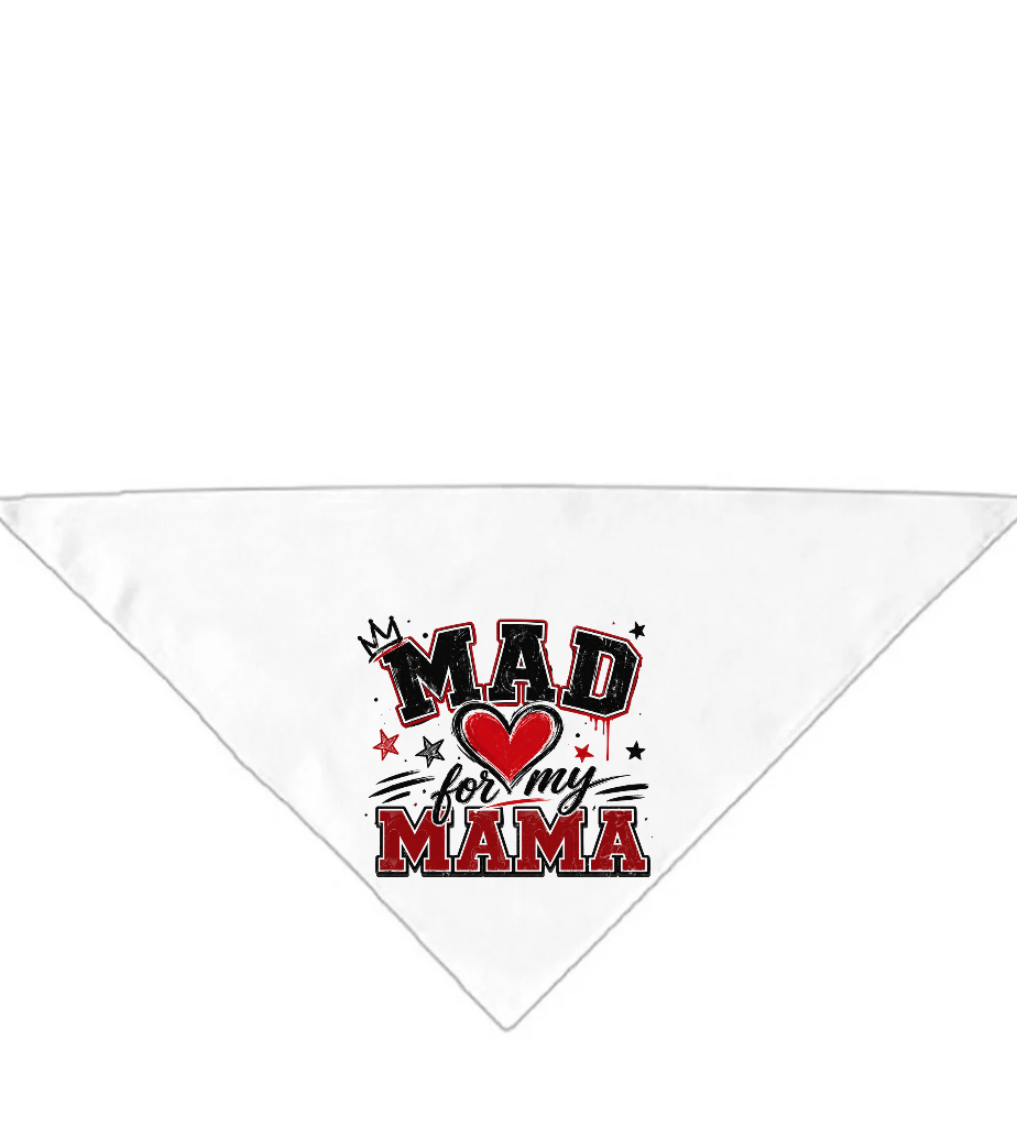 Mad Love For Mama