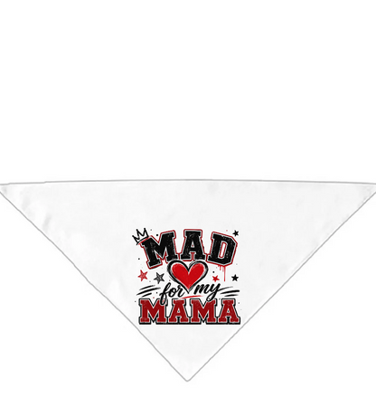 Mad Love For Mama