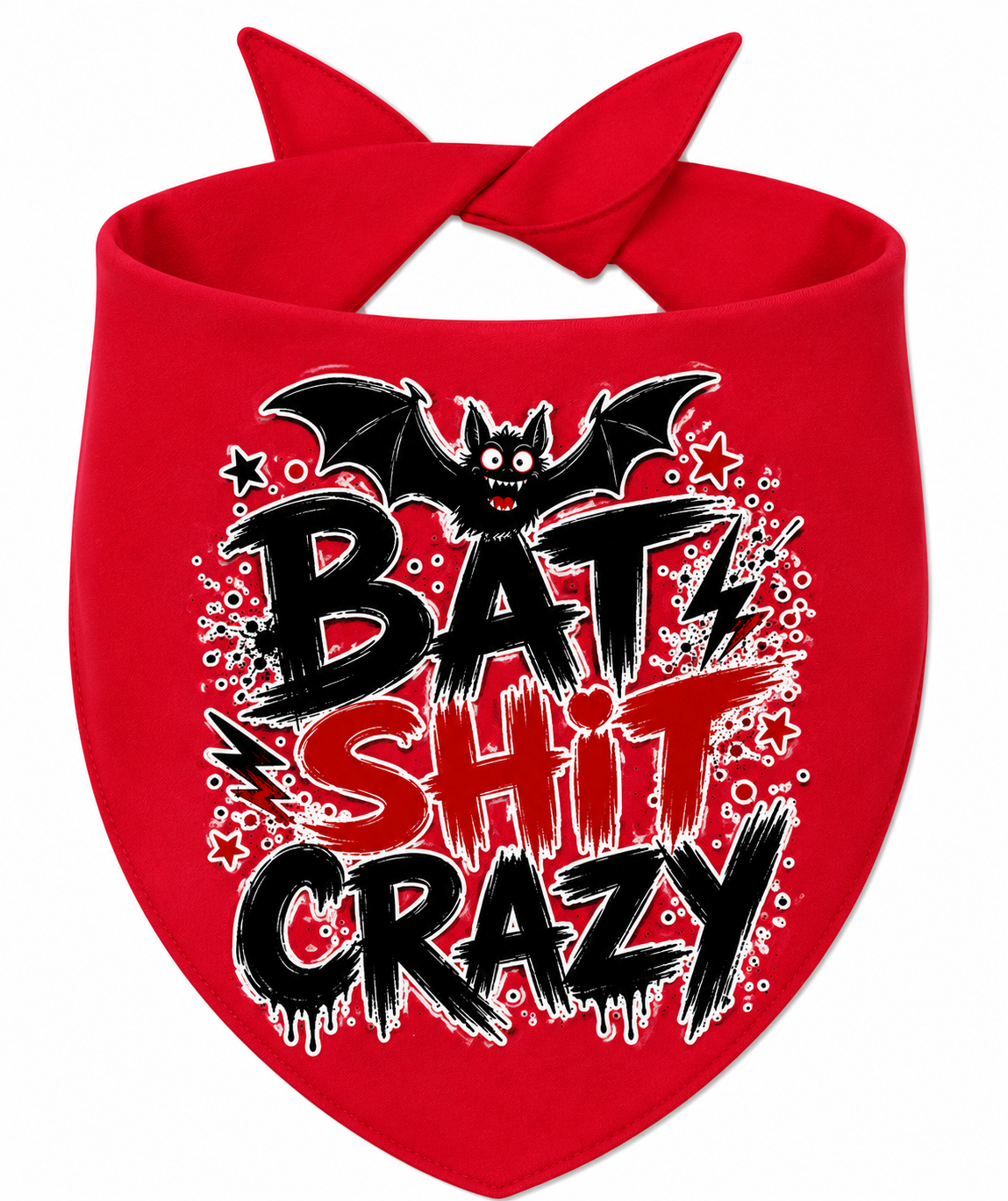 Bat Shit Crazy