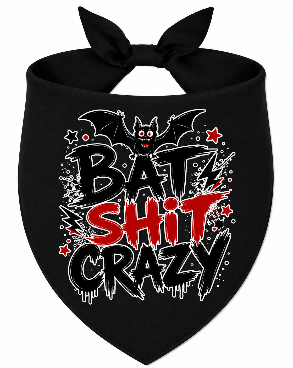 Bat Shit Crazy