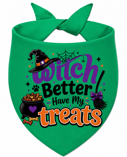 Witch Better Have My Treats