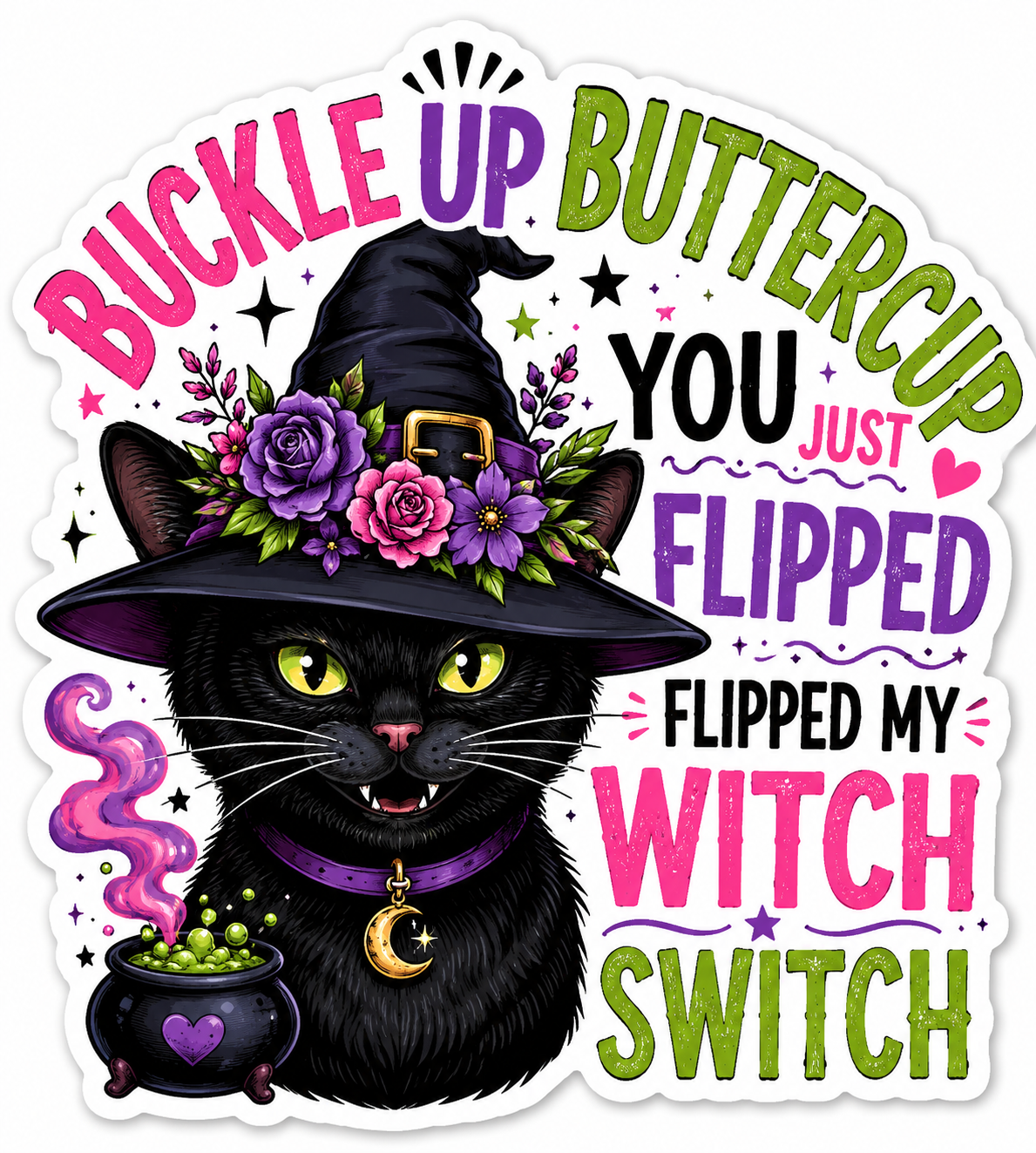 Buckle Up Buttercup